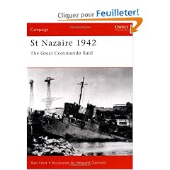 St Nazaire 1942: The Great Commando Raid