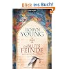 Die Blutsfeinde: Historischer Roman