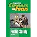 Careers in Focus: Public Safety (Ferguson's Careers in Focus)