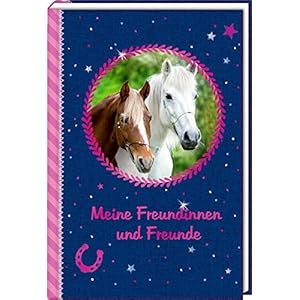 Freundebuch - Pferdefreunde - Meine Freundinnen und Freunde