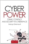 Cybercrime, Cyberconflict & Cyberpower