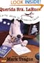Querida senora LaRue: Cartas desde la academia canina: Letters From Obedience School (querida Sra. Larue: Cartas Desde La Academia Canina)