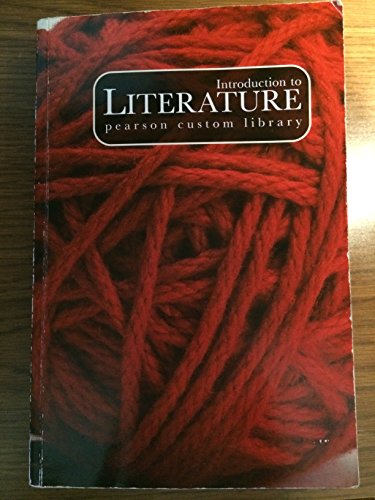 Introduction to Literature (Pearson Custom Library)