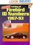 Catalog of Firebird ID Numbers, 1967-93 (Cars & Parts Magazine Matching Numbers Series)