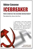 Icebreaker : who started the Second World War?