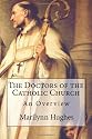 The Doctors of the Catholic Church: An Overview