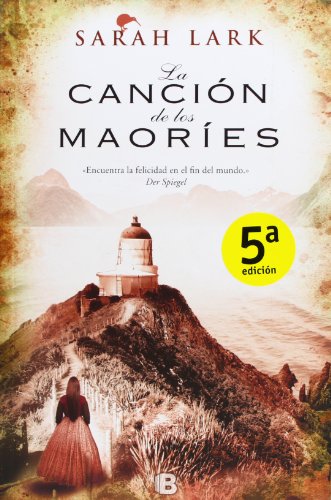 La cancion de los maories (Spanish Edition)