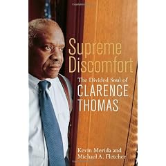 Supreme Discomfort: The Divided Soul of Clarence Thomas