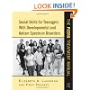 Social Skills for Teenagers with Developmental and Autism Spectrum Disorders: The PEERS Treatment Manual