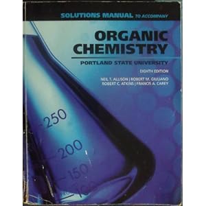 Organic Chemistry Eigth Edition (Solutions Manual to Accompany Organic Chemistry Eighth Edition Portland State University)