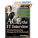 Ace the IT Interview (Ace the It Job Interview)