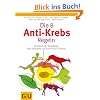 Die 8 Anti-Krebs-Regeln: Gesund im Einklang mit unseren steinzeitlichen Genen (Einzeltitel Gesundheit/Fitness/Alternativheilkunde)