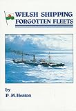 Welsh shipping, forgotten fleets
