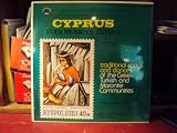 Folk Music of Cyprus: Traditional Songs and Dances of the Greek, Turkish, and Maronite Communities