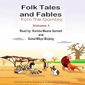 Folk Tales and Fables from the Gambia: Volume 1 | [Dembo Fanta Bojang, Sukai Mbye Bojang, Cherno O. Barry]