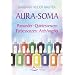 Aura-Soma - Pomander - Quintessenzen - Farbessenzen - ArchAngeloi
