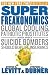 Search : by Stephen J. Dubner (Author)SuperFreakonomics: Global Cooling, Patriotic Prostitutes, and Why Suicide Bombers Should Buy Life Insurance [Deckle Edge] (Hardcover)