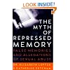The Myth of Repressed Memory: False Memories and Allegations of Sexual Abuse