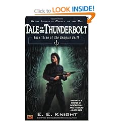 Tale of the Thunderbolt: Book Three of the Vampire Earth