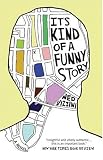 It's Kind of a Funny Story