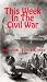 This Week in the Civil War: Jan. 26th - Feb. 1, 1862