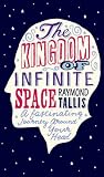 The Kingdom of Infinite Space: A Fantastical Journey Around Your Head