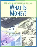 What Is Money? (Real World Math)