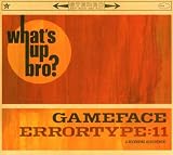 What`s Up Bro