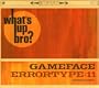 What's Up Bro