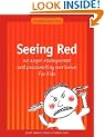 Seeing Red: An Anger Management and Peacemaking Curriculum for Kids