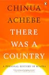 There Was a Country: A Personal Histo...