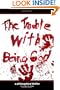 The Trouble With Being God: A Philosophical Thriller