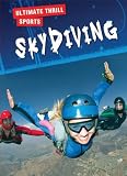 Sky Diving (Ultimate Thrill Sports)