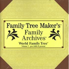 Family Tree Maker's Family Archives: Volume 7, Pre-1600 to 1996 [ Windows 3.0 or Higher ] by 