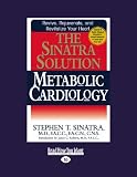 The Sinatra Solution (EasyRead Large Edition): Metabolic Cardiology