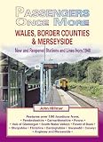 Wales, the border counties and Merseyside : new and reopened stations and lines since 1948