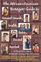 The African-American Teenagers Guide to Personal Growth, Health, Saftey, Sex and Survival: Living and Learning in the 21st Century