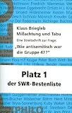 Missachtung und Tabu - Eine Streitschrift zur Frage: Wie antisemitisch war die Gruppe 47? - Klaus Briegleb