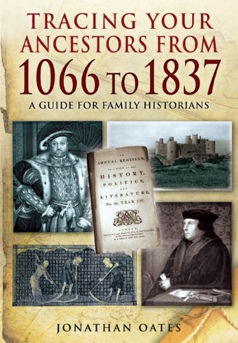 tracing your ancestors from 1066 to 1837