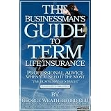The Businessman's Guide to Term Life Insurance