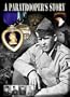 A Paratrooper's Story - 101st Airborne WWII Diary (Now in NTSC & European PAL DVD Format)