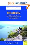 Friluftsliv - Entwicklung, Bedeutung und Perspektive