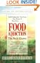 Food Addiction: The Body Knows: Revised & Expanded Edition