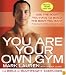You Are Your Own Gym: The Bible of Bodyweight Exercises