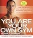 You Are Your Own Gym: The Bible of Bodyweight Exercises