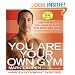 You Are Your Own Gym: The Bible of Bodyweight Exercises
