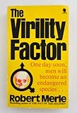 The virility factor