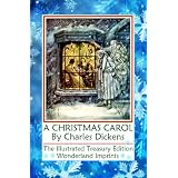 A Christmas Carol - The Illustrated Treasury Edition (Illustrated Treasury Editions)