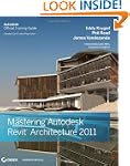 Mastering Autodesk Revit Architecture...