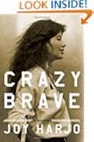 Crazy Brave: A Memoir